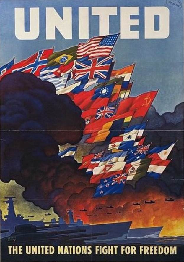 Plakat mit der Aufschrift "Vereinigte Nationen kämpfen für Freiheit" mit fliegenden Flaggen und einem rauchenden Schiff im Hintergrund.